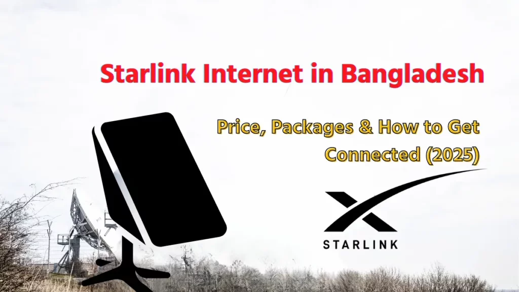 Starlink Internet in Bangladesh